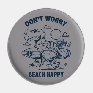 Beach Happy monochrome Pin