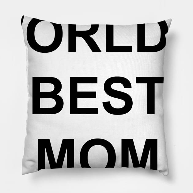 World's Best Mom, the office Pillow by Window House