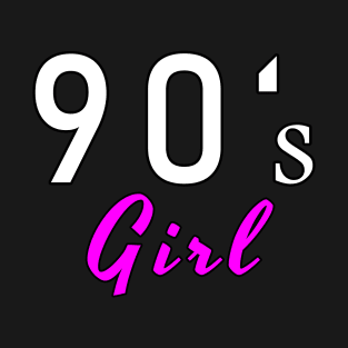 90s girl T-Shirt