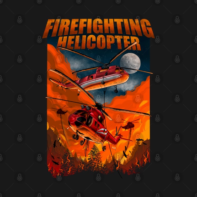 FIREFIGHTING HELICOPTER by AWANG ART STUDIO