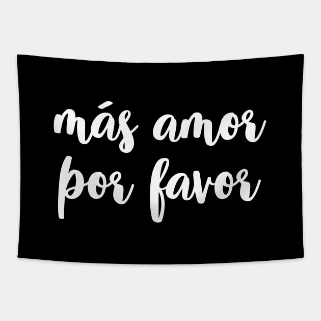 Mas amor por favor Tapestry by LemonBox