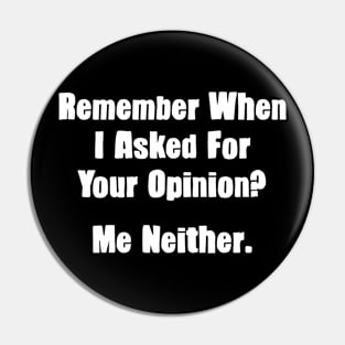 Your Opinion Pin