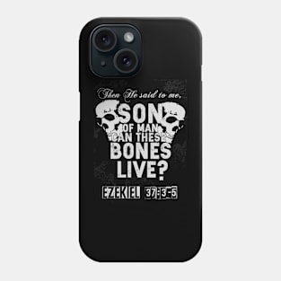 CAN THESE BONES LIVES CHRISTIAN TSHIRT Phone Case