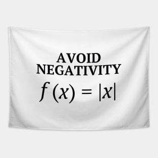 Avoid Negativity - Funny But Inspiring Math Joke Tapestry