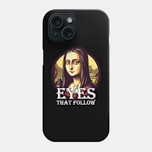 Eyes That Follow Phone Case