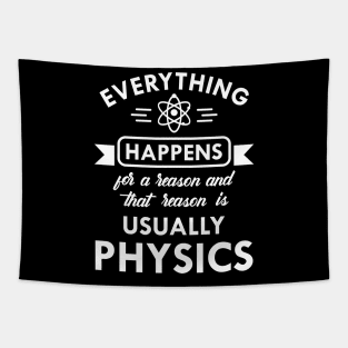 Physics - Every happens for physics Tapestry