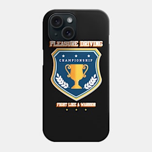 Pleasure driving Phone Case