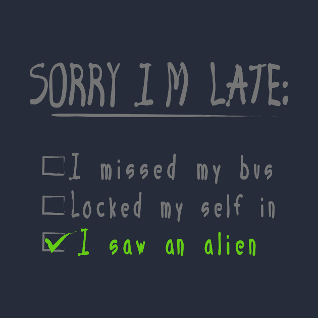 Sorry I M Late by AttireCafe