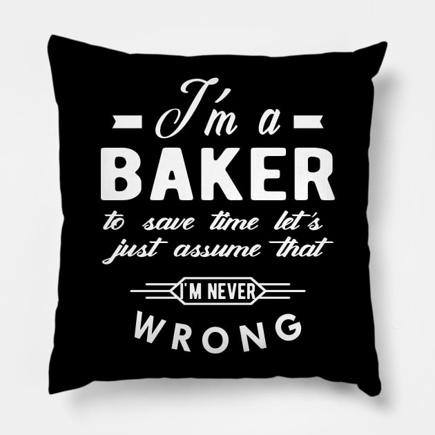 Baker - To save time Pillow by KC Happy Shop