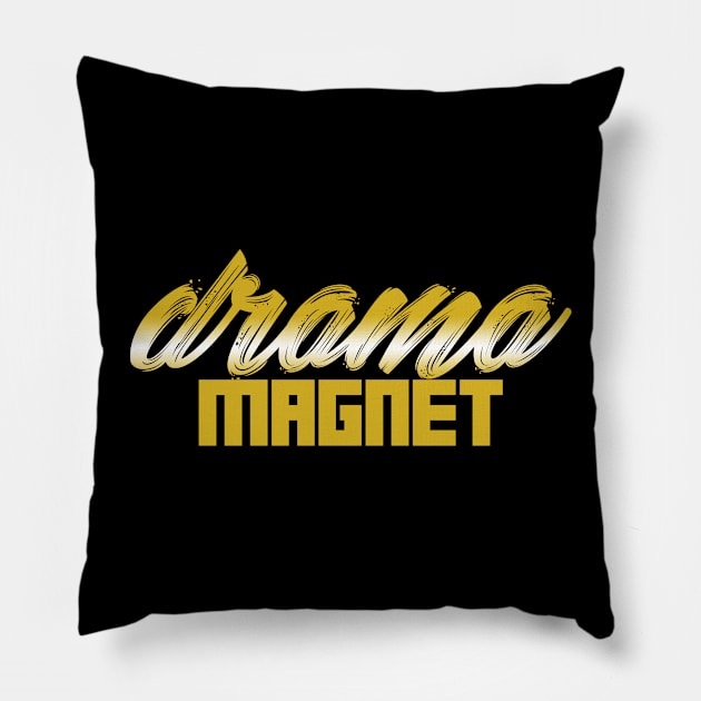 drama magnet Pillow by rachybattlebot