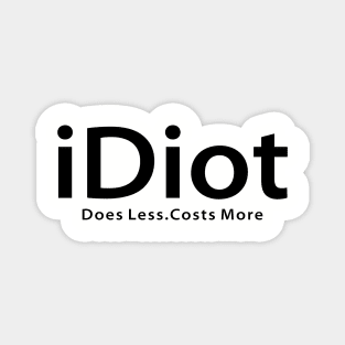 iDiot Parody Magnet