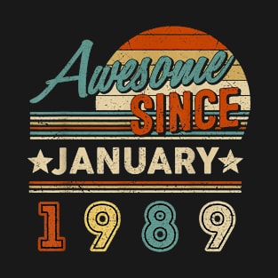 Awesome Since January 1989 32nd Quarantine Bithday Gift T-Shirt