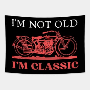 I'm Not Old I'm Classic Tapestry