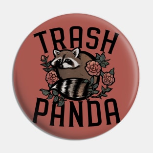 Trash Panda Pin