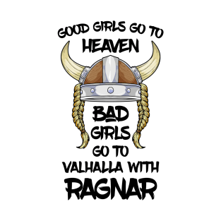 Viking Good Girls Valhalla Ragnar T-Shirt