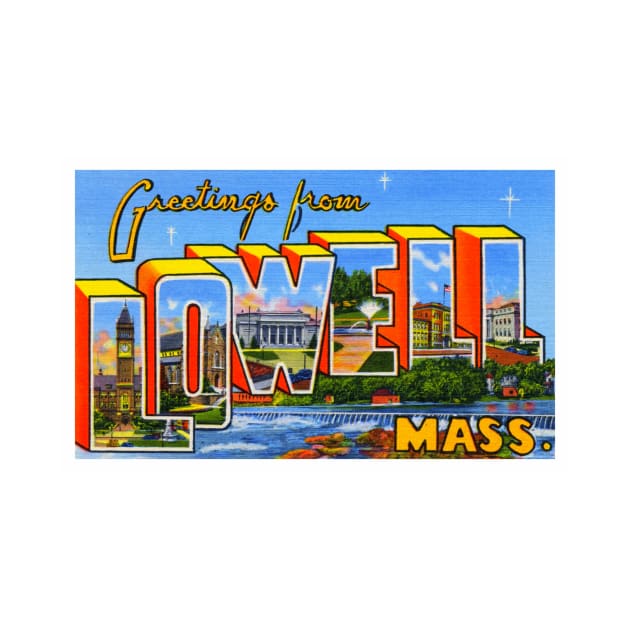 Greetings from Lowell, Massachusetts - Vintage Large Letter Postcard by Naves