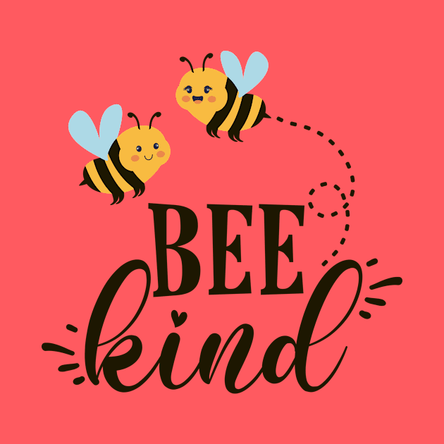 Bee Kind by Rebel Merch