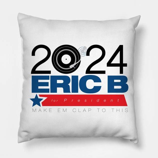 Eric B for Prez Pillow by HustlerofCultures