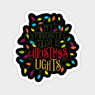 my favorite color is christmas lights Magnet