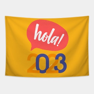 Hola 2023 New Year gift Tapestry