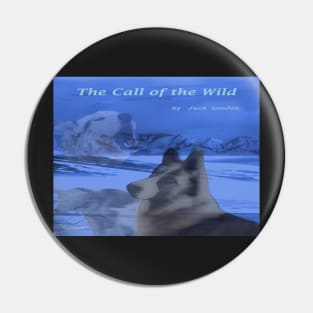 The Call of the Wild Pin