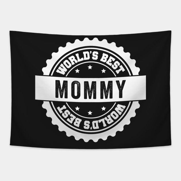 Worlds Best Mommy Tapestry by Kyandii