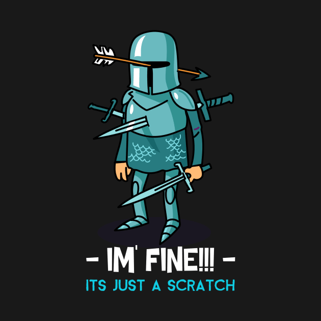 I'm Fine It's Just A Scratch Wounded Soldier by Teewyld
