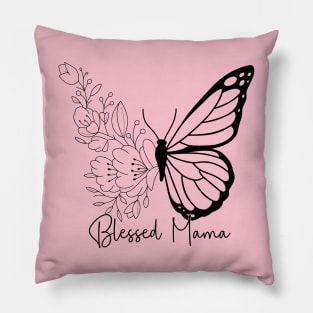 Blessed Mama For Mothers Day Pillow