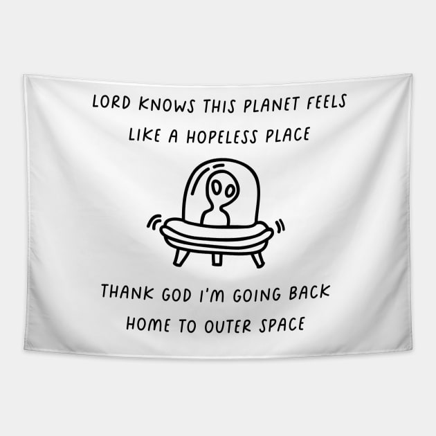 i'm waiting for my spaceship to come back for me Tapestry by goblinbabe