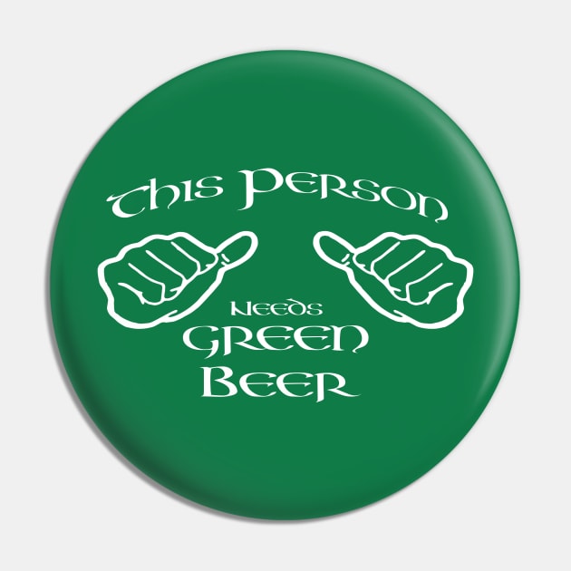 This person needs green beer Pin by Edward L. Anderson 