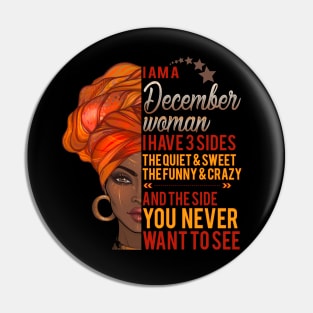 I'm A December Woman - Girls Women Birthday Gifts Pin