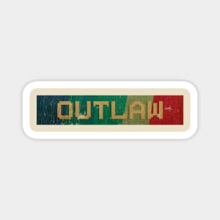 outlaw - RETRO COLOR - VINTAGE Magnet