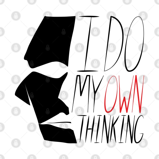 I Do My Own Thinking (2) by Kat C.