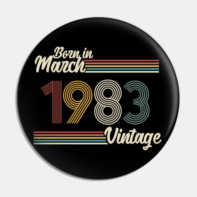 Vintage Born in March 1983 Pin by Jokowow