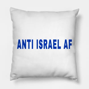 Anti Israel AF - Front Pillow