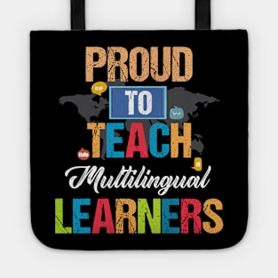 Pround To Teach Mulitilingual Learners Tote