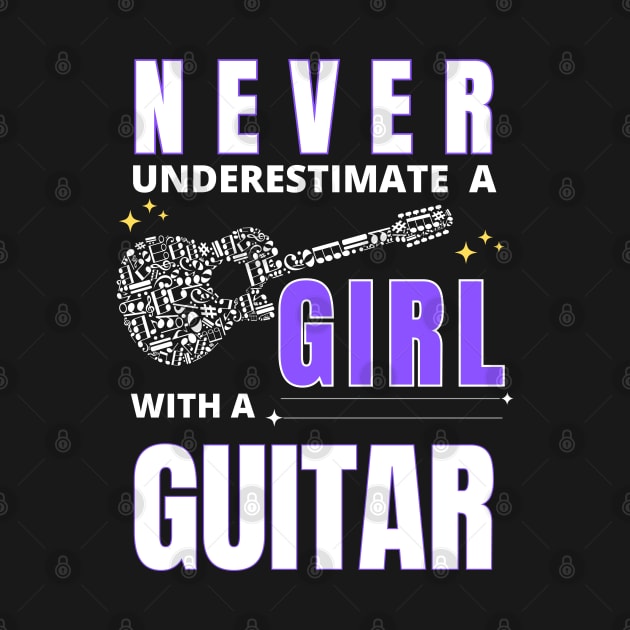 Never Underestimate A Girl With A Guitar by Delta V Art