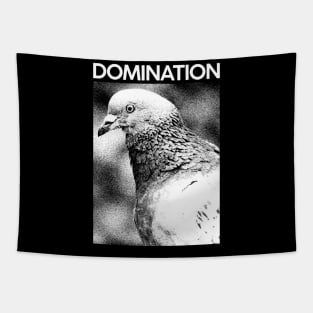 DOMINATION pigeon Tapestry