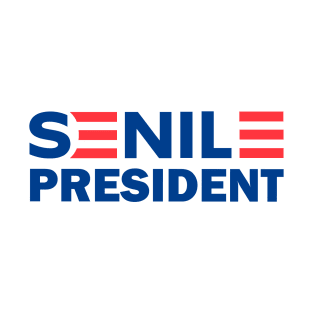 Senile President T-Shirt