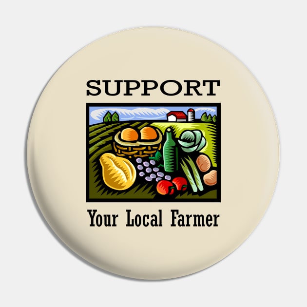 Support Your Local Farmer Pin by Izmet