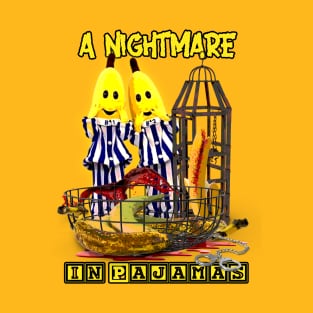 A Nightmare In Pajamas T-Shirt