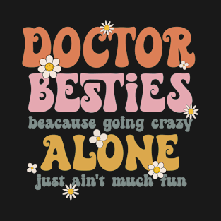 Funny Doctor Besties Retro Doctor Squad T-Shirt