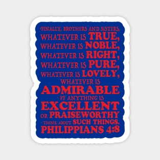 Philippians 4:8 Magnet