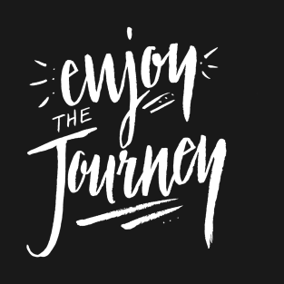 Enjoy the Journey - Travel Adventure Nature Hiking Summer Quote T-Shirt