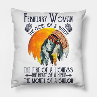 February Woman The Soul Of A Witch Girl Native American Birthday Pillow