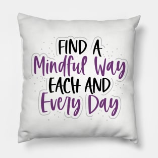 Mindful Way Pillow