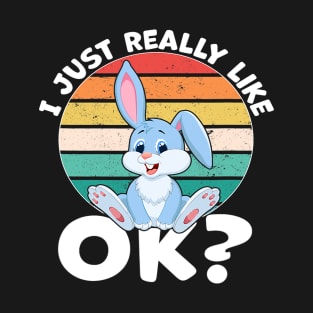 I Just Really Like Bunny Rabbit Lover T-Shirt