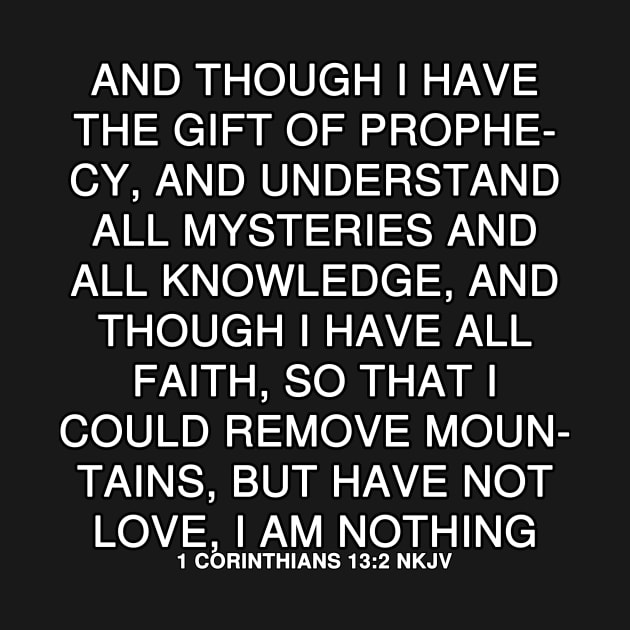 1 Corinthians 13:2 Bible Verse NKJV Text by Holy Bible Verses