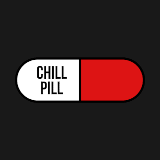 Chill Pill T-Shirt