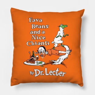 Fava Beans and a Nice Chianti Dr Lecter Suess Pillow